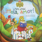 Hola amor! (Spanish Edition)
