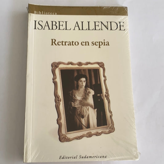 Retrato en sepia - Isabel Allende
